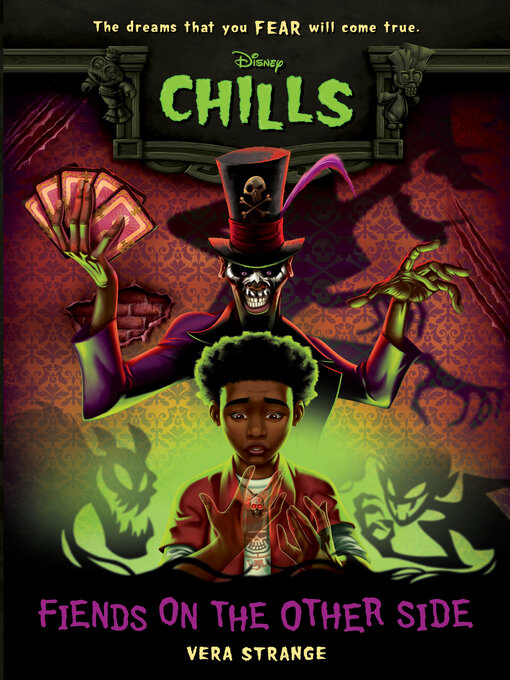 Title details for Fiends on the Other Side-Disney Chills, Book Two by Vera Strange - Available